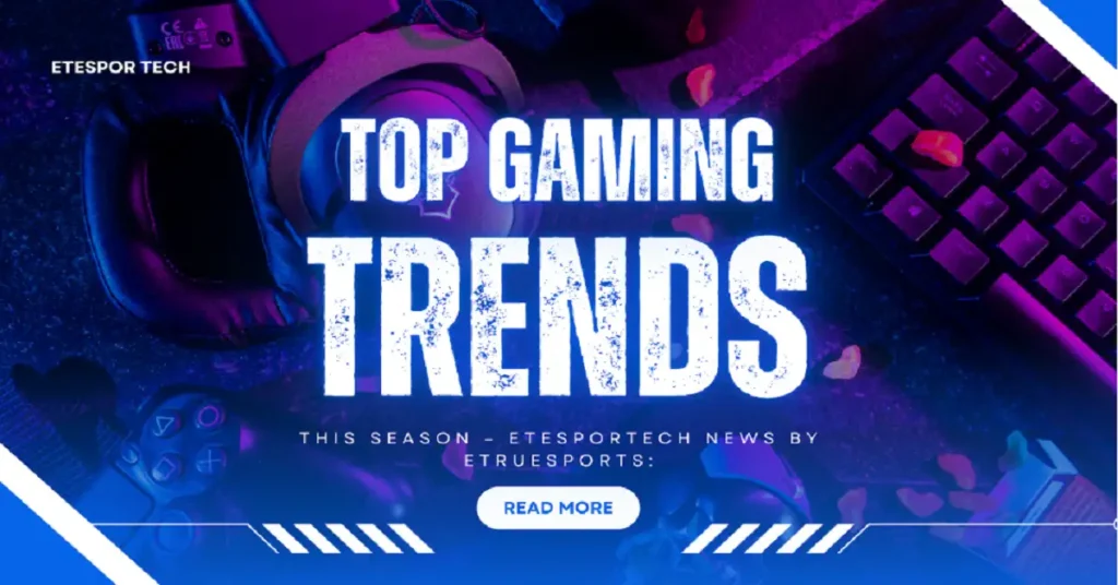 etesportech gaming news by etruesports