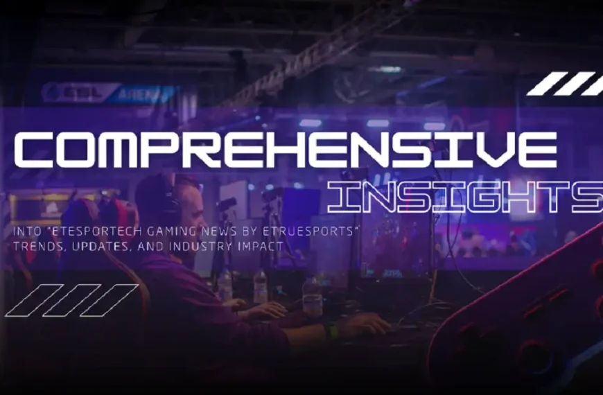 etesportech gaming news by etruesports